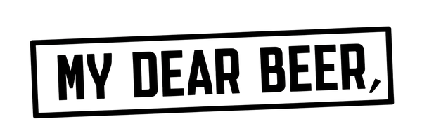My Dear Beer